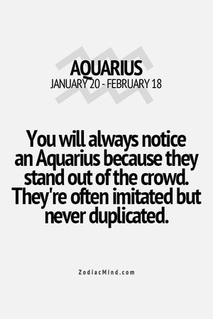 Aquarius, Yeah so stop trying to be me bitch, and copying all my shit - Zodiac Memes