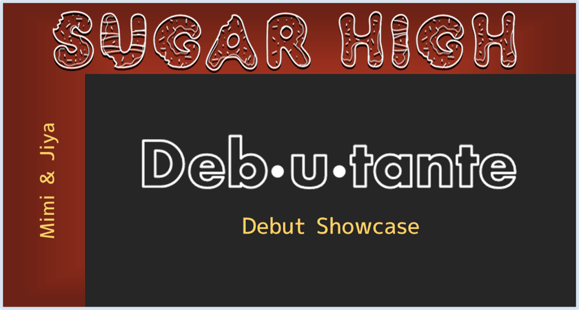 Sugar High Debutante Debut Showcase Banner