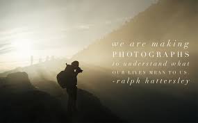 photography quote - Google Search