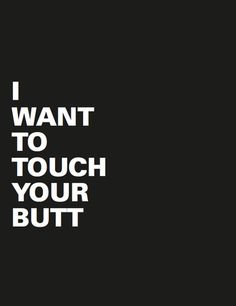 Touch Your Butt