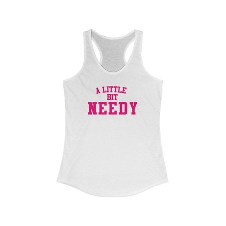 Thank U Next Shirt A Little Bit Needy Racerback Tank Top | Etsy