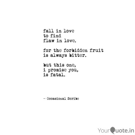 falling in love with forbidden fruit quotes - Google Search