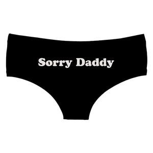 "Sorry Daddy" Panties