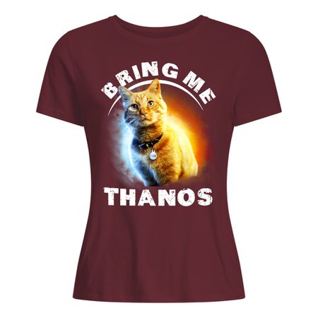 Google Image Result for https://myteashirts.com/wp-content/uploads/2019/03/Goose-Cat-bring-me-Thanos-Captain-Marvel-shirt-premium-womens-t-shirt.jpg