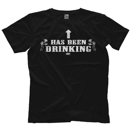 Hangman Adam Page - Has Been Drinking T-Shirt AEW