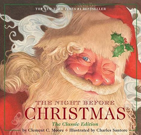 Amazon.com: The Night Before Christmas Hardcover: The Classic Edition (The New York Times Bestseller): 8601411101984: Moore, Clement, Santore, Charles: Books