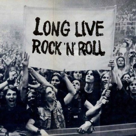 long live rock n’ roll