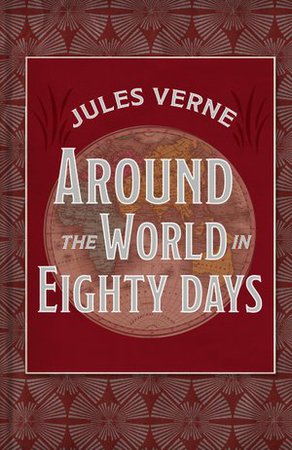 Around the World in Eighty Days eBook by Jules Verne Kobo Edition | www.chapters.indigo.ca