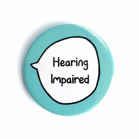 Hearing Impaired || sootmegs.etsy.com