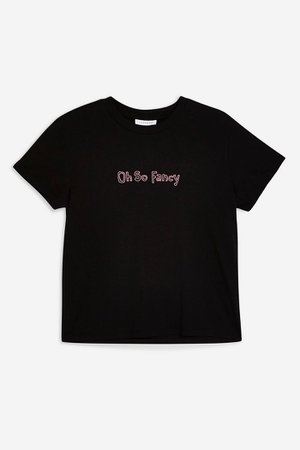 'Oh So Fancy' T-Shirt | Topshop