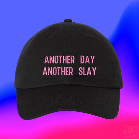 Another Day Another Slay Hat Ball Cap Bestfriend Gift - Etsy