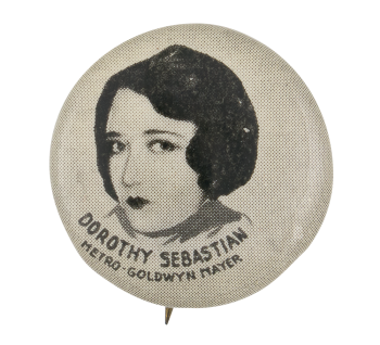 Dorothy Sebastian 20s pin | Busy Beaver Button Museum