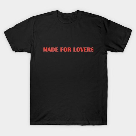 MADE FOR LOVERS love Classic T-Shirt