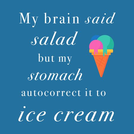 ice cream quotes sassy - Images - OceanHero