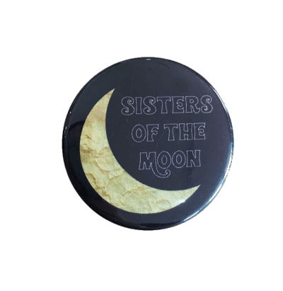 sisters of the moon pin button