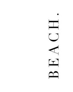 black and white beach quotes - Google Search