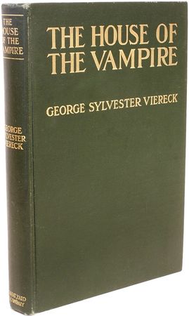George Sylvester Viereck | The House Of The Vampire First Edition | Sotheby’s
