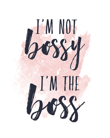 Bossy quote