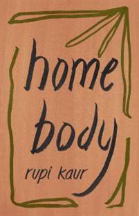 Home Body - Rupi Kaur - pocket (9781471196720) | Adlibris Bokhandel