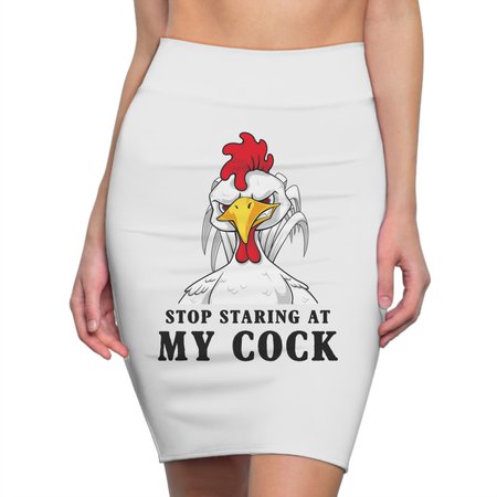 stop staring at my chicken skirt