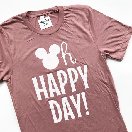 Oh Happy Day - Mauve – Happiest Tees On Earth