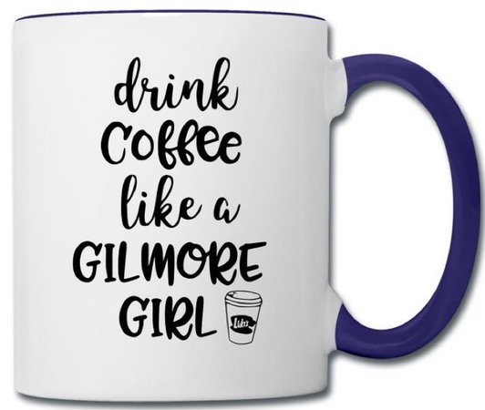 drink coffee like a Gilmore girl