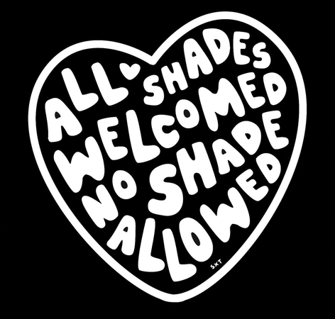 All Shades Welcome