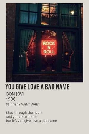 You give love a bad name
