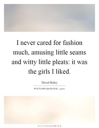 Pleats Quotes | Pleats Sayings | Pleats Picture Quotes
