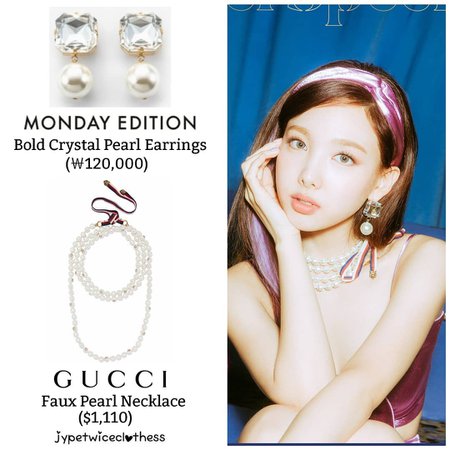 Twice's Fashion on Instagram: “NAYEON FEEL SPECIAL TEASER MONDAY EDITION- Bold Crystal Pearl Earrings (￦120,000) GUCCI- Faux Pearl Necklace ($1,110) #twicefashion…”