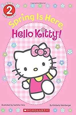 Spring Is Here, Hello Kitty! (Hello Kitty): Kimberly Weinberger, Sachiho Hino: 9781338113648: Amazon.com: Books