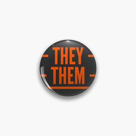 "They/Them Pronouns" Pin by FireElegy | Redbubble [CowboyYeehaww]
