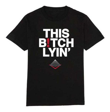 Black Pyramid “THIS B!TCH LYIN” T-shirt