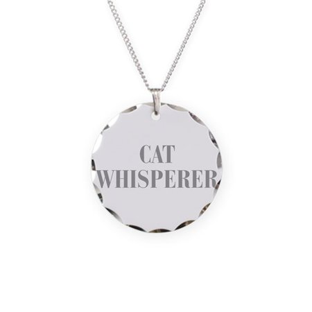 cat-whisperer-bod-gray Necklace by Quotes 21 - CafePress