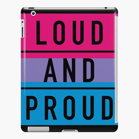 "Loud and Proud bisexual pride design" iPad Case & Skin by ClownShark | Redbubble