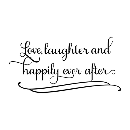 Love Laughter and Happily Ever After.. - 42" x 21" - Couples Romantic – Imprinted Designs