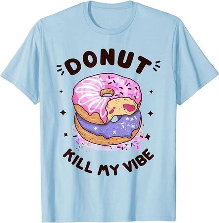 Amazon.com: Cute Donuts Funny Morning Quote T-Shirt : Clothing, Shoes & Jewelry