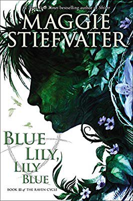 Amazon.com: Blue Lily, Lily Blue (9780545424967): Maggie Stiefvater: Books
