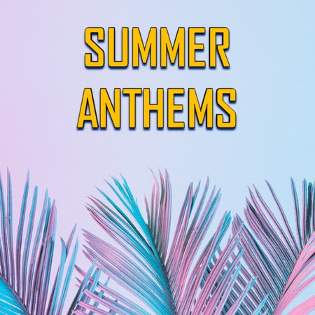 summer anthem - Google Search