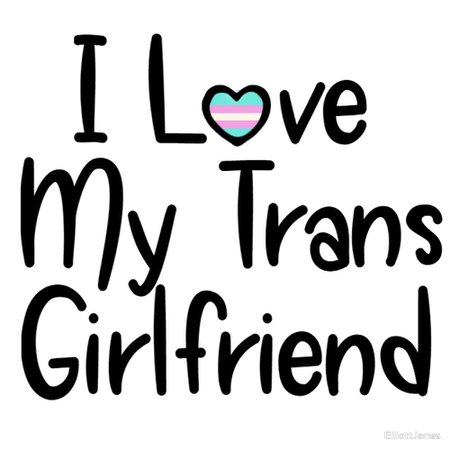 i love my transgender girlfriend - Google Search