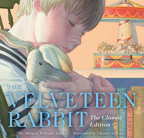 The Velveteen Rabbit Hardcover: The Classic Edition (Charles Santore Children's Classics): Williams, Margery, Santore, Charles: 8601410621506: Amazon.com: Books