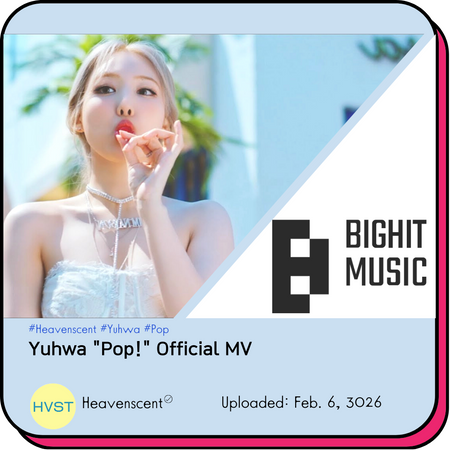 Yuhwa Pop! Official MV Thumbnail