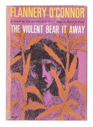 the violent bear it away flannery oconnor