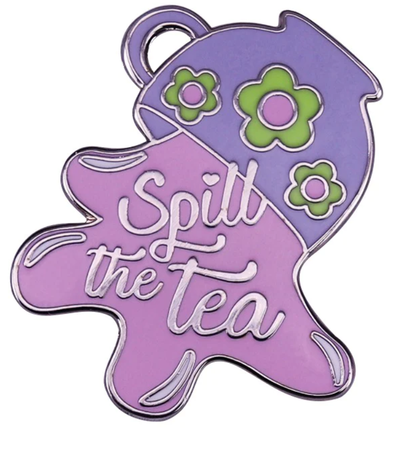 Spill the tea enamel pin