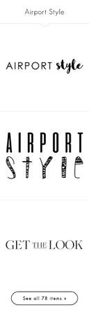 airport style quote - Google Search