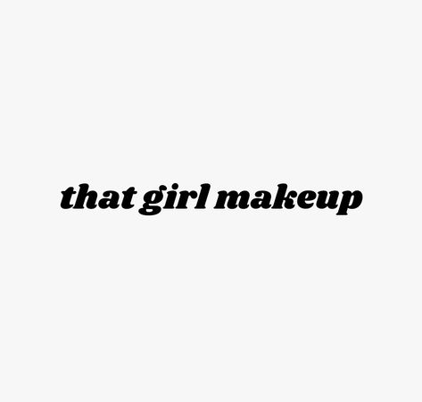 that girl makeup