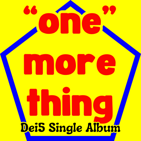 Dei5 One More Thing Album Cover