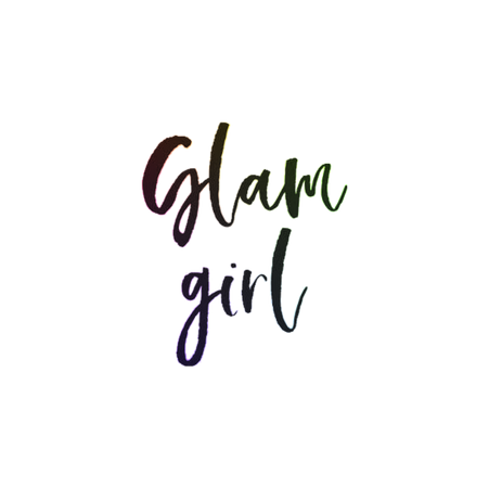 glam girl text