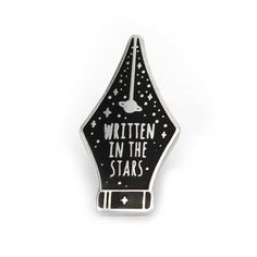 "written in the stars" pin