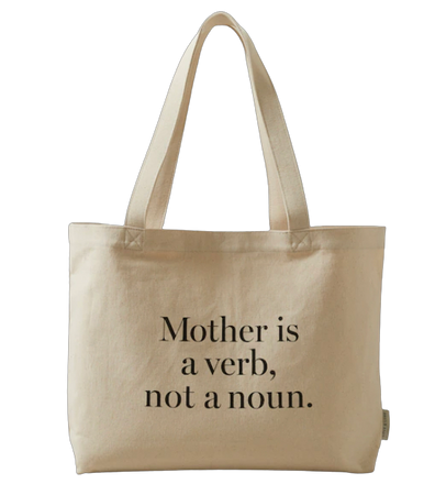 MOTHER IS A VERB ORGANIC TOTE, NATURAL byLove & Lore